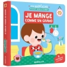 Mon anim'agier - Je mange comme un grand