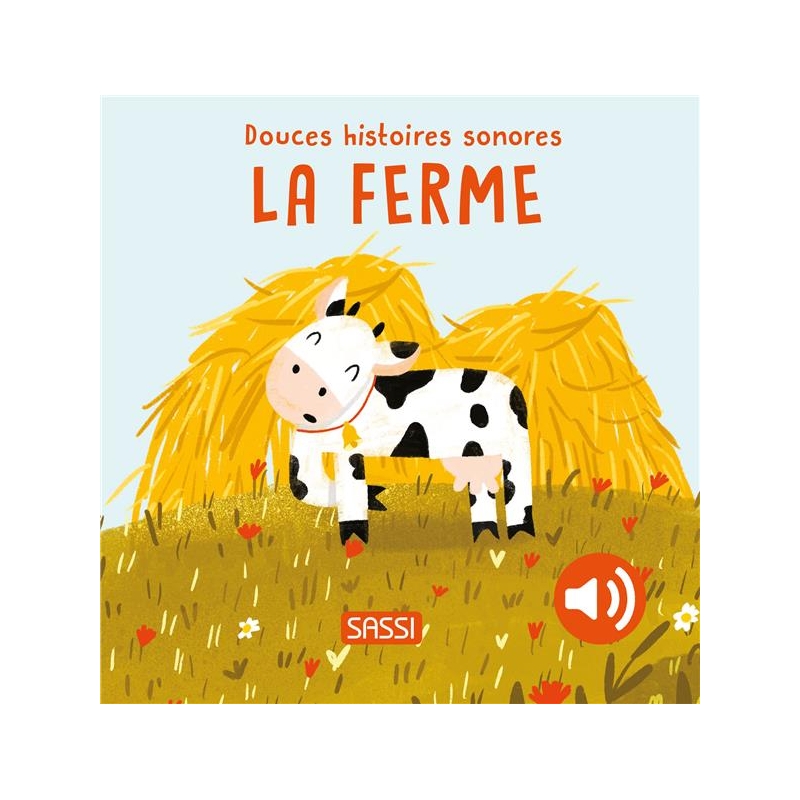 Douces histoires sonores - La ferme