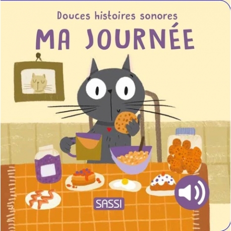 Douces histoires sonores - Ma journée